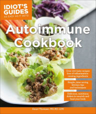 Title: Autoimmune Cookbook: Delicious, Nutritious Dishes to Nourish and Heal Your Body, Author: Amari Thomsen