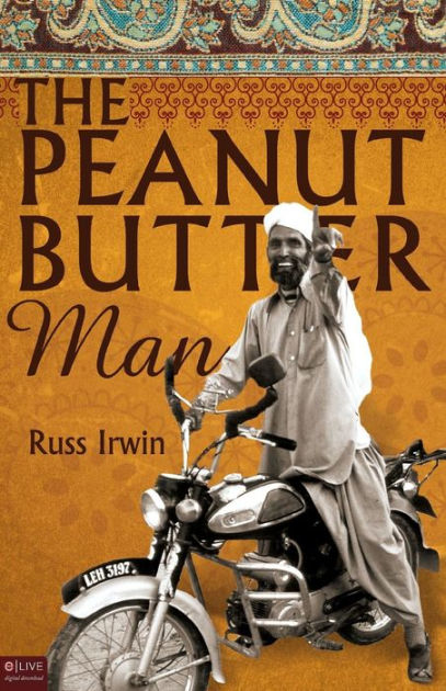 The Peanut Butter Man by Russ Irwin, Paperback | Barnes & Noble®