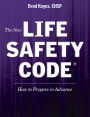 New Life Safety Code: How to Prepare in Advance