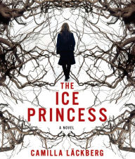 Title: The Ice Princess (Fjällbacka Series #1), Author: Geoffrey Brennan