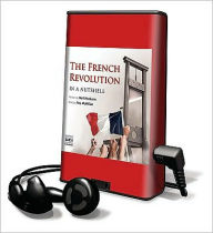 Title: The French Revolution in a Nutshell, Author: Neil Wenborn