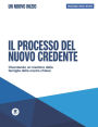 Il Processo del Nuovo Credente -Un Nouvo Inizio: Crescendo Verso Dentro