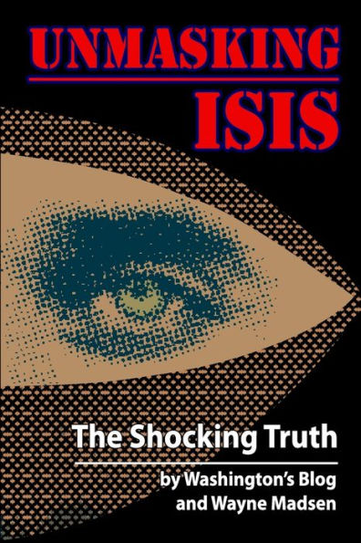 Unmasking ISIS: The Shocking Truth