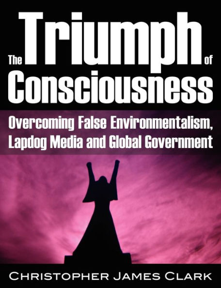 The Triumph Of Consciousness