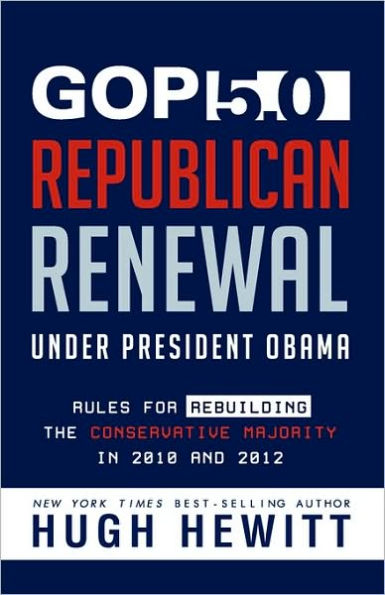 GOP 5.0: Republican Renewal Under President Obama