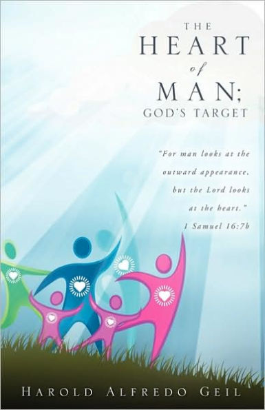 THE HEART OF MAN; GOD'S TARGET