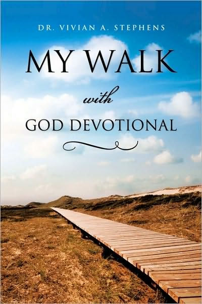 My Walk with God Devotional by Vivian A. Stephens, Paperback | Barnes ...