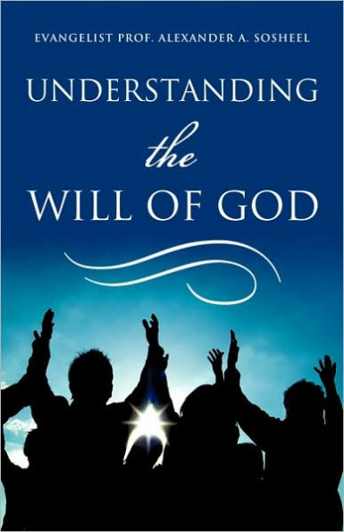 Understanding The Will of God