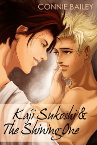 Title: Kaji Sukoshi & The Shining One, Author: Connie Bailey