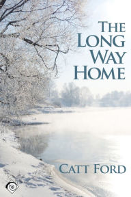 Title: Long Way Home, Author: Catt Ford