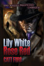 Lily White Rose Red