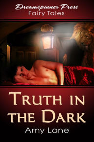 Title: Truth in the Dark, Author: Amy Lane