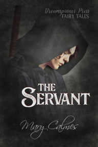Title: The Servant, Author: Mary Calmes