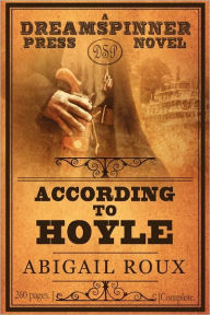 Title: According To Hoyle, Author: Abigail Roux