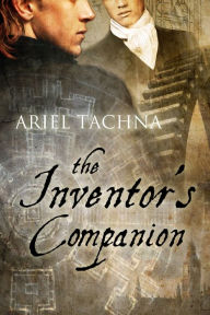 Title: The Inventor's Companion, Author: Ariel Tachna