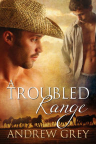 Title: A Troubled Range, Author: Andrew Grey