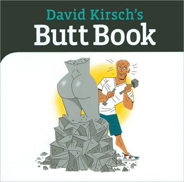 David Kirsch's Butt Book