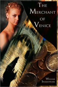 The Merchant of Venice: The Pure Shakespeare Series, a Tale of Love and Avarice