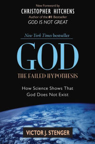 Title: God: The Failed Hypothesis: How Science Shows That God Does Not Exist, Author: Victor J. Stenger