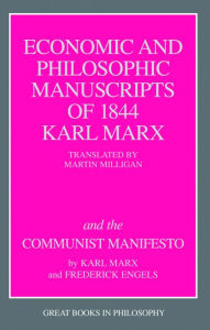 Title: Economic and Philosophic Manuscripts of 1844 and the Communist Manifesto, Author: Karl Marx