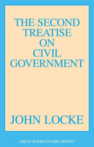 The Second Treatise on Civil Government