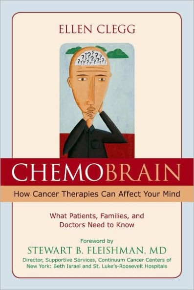 ChemoBrain: How Cancer Therapies Can Affect Your Mind