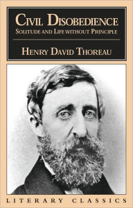 Title: Civil Disobedience, Solitude and Life Without Principle, Author: Henry David Thoreau