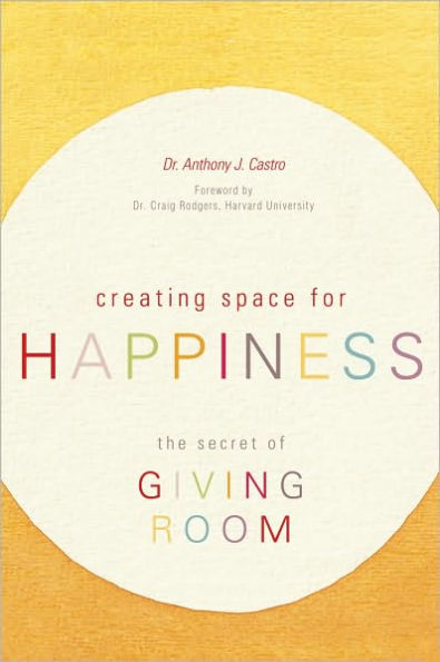 Creating Space for Happiness: The Secret of Giving Room