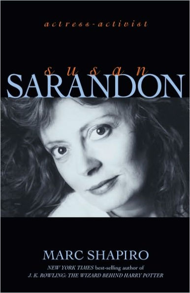 Susan Sarandon: Actress-Activist