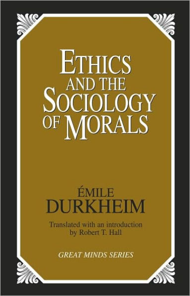 Ethics and the Sociology of Morals