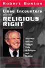 Close Encounters With the Religious Right: Journeys into the Twilight Zone of Religion and Politics