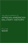 Encyclopedia of African American Military History, The
