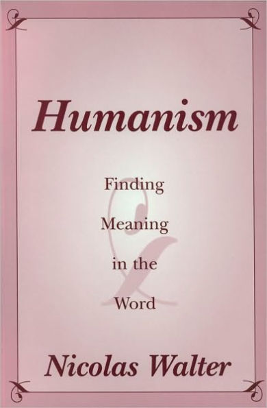 Humanism: Finding Meaning in the Word