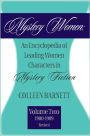 Mystery Women, Volume Two (Revised): An Encyclopedia of Leading Women Characters in Mystery Fiction: 1860-1979