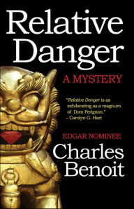 Title: Relative Danger: A Mystery, Author: Charles Benoit