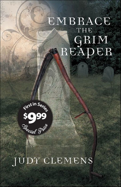 Embrace the Grim Reaper: A Grim Reaper Mystery