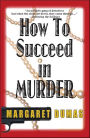 How to Succeed in Murder (Charley Fairfax Series #2)