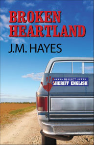 Title: Broken Heartland, Author: J. M. Hayes