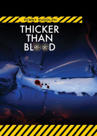 Title: Thicker Than Blood (Rachel Chavez Series #1), Author: Penny Rudolph