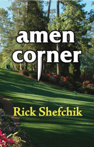 Title: Amen Corner: A Sam Skarda Mystery #1, Author: Rick Shefchik