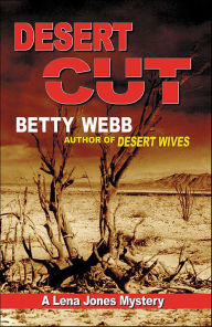 Title: Desert Cut, Author: Betty Webb