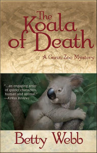 Title: The Koala of Death, Author: Betty Webb
