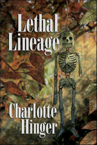 Title: Lethal Lineage, Author: Charlotte Hinger