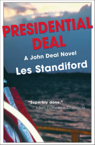 Title: Presidential Deal: A John Deal Mystery, Author: Les Standiford