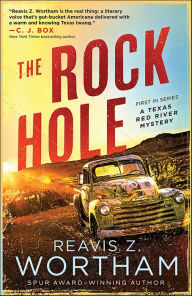 Title: The Rock Hole, Author: Reavis Z. Wortham