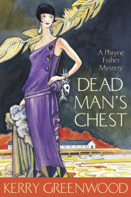 Free books download in pdf Dead Man's Chest 9781464208270 by Kerry Greenwood in English