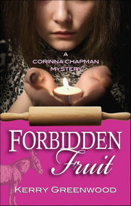 Title: Forbidden Fruit (Corinna Chapman Series #5), Author: Kerry Greenwood