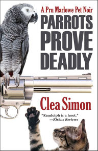 Ebook for cp download Parrots Prove Deadly in English by Clea Simon