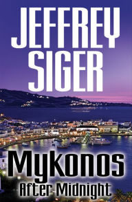 Ebooks for ipod free download Mykonos after Midnight in English 9781615954551 by Jeffrey Siger MOBI ePub PDF