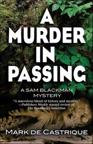 Title: A Murder in Passing, Author: Mark de Castrique